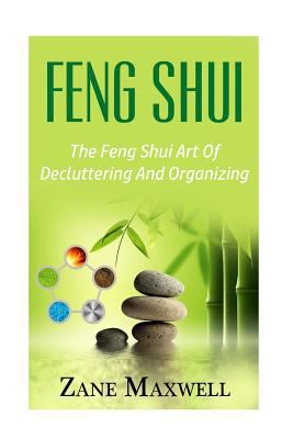 Feng Shui: The Feng Shui Art of Decluttering an... 1534670017 Book Cover
