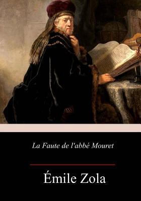 La Faute de l'abbé Mouret [French] 1981699708 Book Cover
