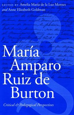 María Amparo Ruiz de Burton: Critical and Pedag... [Spanish] 0803232349 Book Cover