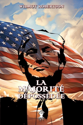 La majorité dépossédée [French] 1805401297 Book Cover