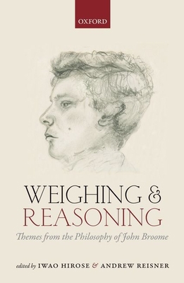 Weighing and Reasoning: Themes from the Philoso... 0199684901 Book Cover