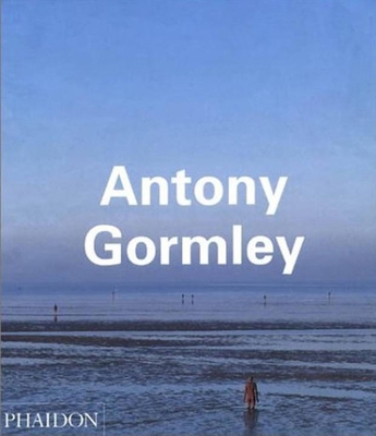 Antony Gormley 0714839523 Book Cover
