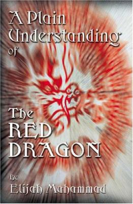 A Plain Understanding of the Red Dragon 1884855407 Book Cover