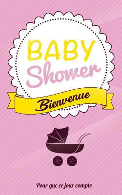 Babyshower: Carte mini livre d'or (12,7x20cm) "... [French] 1987604881 Book Cover