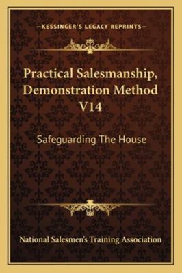 Practical Salesmanship, Demonstration Method V1... 1163138479 Book Cover