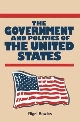 The Government and Politics of the United State... 033344941X Book Cover