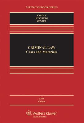 Criminal Law: Cases and Materials 0735568359 Book Cover