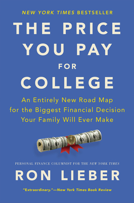 The Price You Pay for College: An Entirely New ... 0062867318 Book Cover