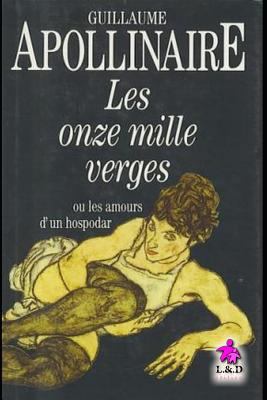 Les Onze Mille Verges Ou Les Amours d'Un Hospodar [French] 1794675280 Book Cover