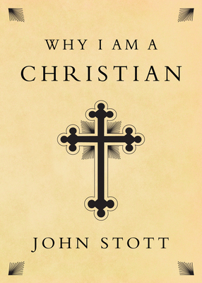 Why I Am a Christian 0830836853 Book Cover