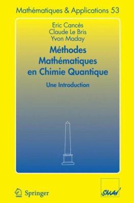 M?thodes Math?matiques en Chimie Quantique : Un... [French] B007RC0FS6 Book Cover
