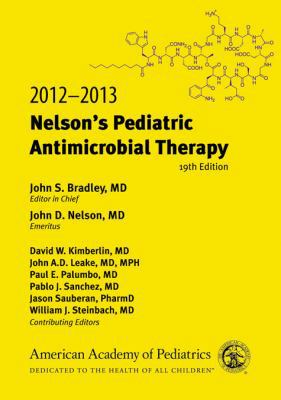 Nelson's Pediatric Antimicrobial Therapy 1581106548 Book Cover