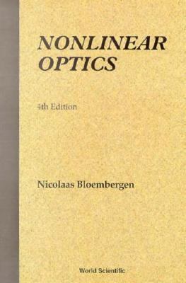 Nonlinear Optics (4th Edition) 9810225997 Book Cover