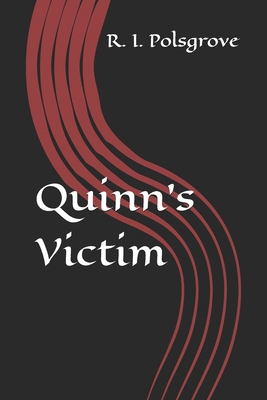 Quinn's Victim B0DCQQCFM7 Book Cover