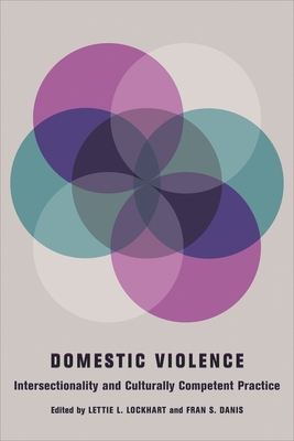 Domestic Violence: Intersectionality and Cultur... 0231140266 Book Cover