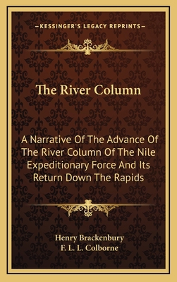 The River Column: A Narrative of the Advance of... 1163549479 Book Cover