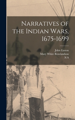 Narratives of the Indian Wars, 1675-1699 1016215061 Book Cover