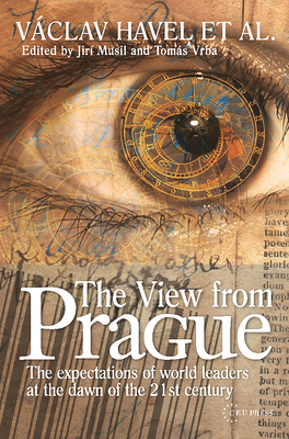 The View from Prague: The Expectations of World... 9637326952 Book Cover