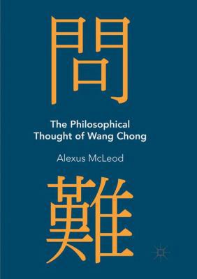 The Philosophical Thought of Wang Chong 3030070107 Book Cover