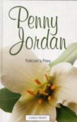 Falcon's Prey [Large Print] 0263216551 Book Cover