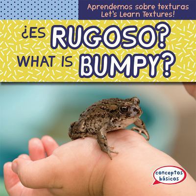 ¿Es Rugoso? / What Is Bumpy? [Spanish] 1538249987 Book Cover