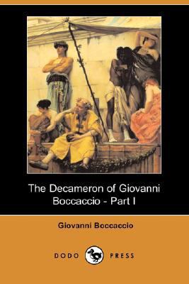 The Decameron of Giovanni Boccaccio - Part I (D... 1406568546 Book Cover