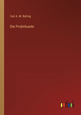 Die Probirkunde [German] 3368407228 Book Cover