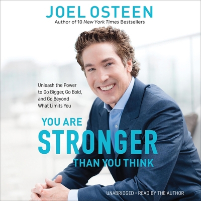 You Are Stronger Than You Think Lib/E: Unleash ... 166860101X Book Cover