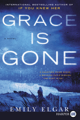 Grace Is Gone [Large Print] 006297940X Book Cover