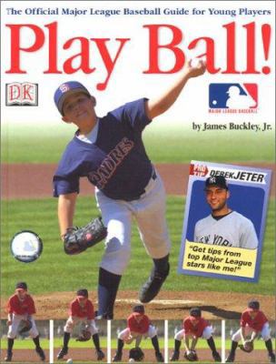 Play Ball! 0789485095 Book Cover