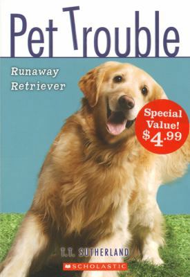 Pet Trouble: Runaway Retriever (Special Value) 1443105554 Book Cover