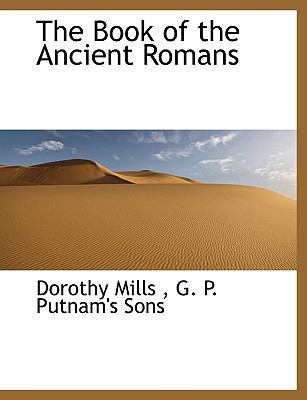 The Book of the Ancient Romans 1140059130 Book Cover