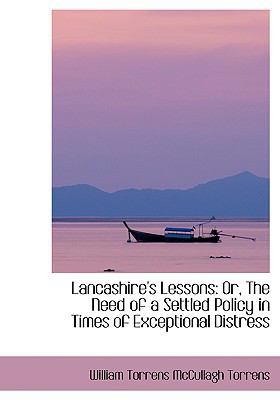 Lancashire's Lessons: Or, the Need of a Settled... [Large Print] 0554409003 Book Cover