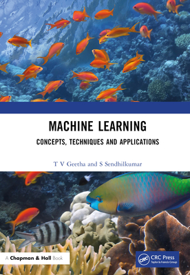 Machine Learning: Concepts, Techniques and Appl... 103226828X Book Cover