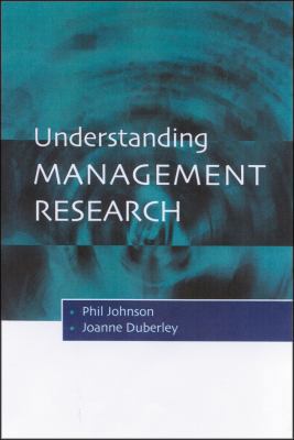 Understanding Management Research: An Introduct... 0761969179 Book Cover