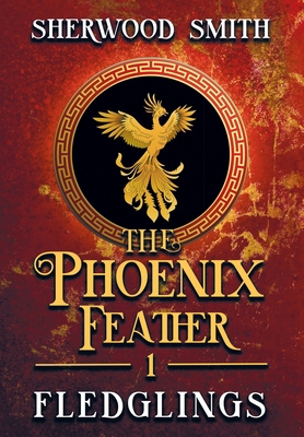 The Phoenix Feather: Fledglings 1611389720 Book Cover