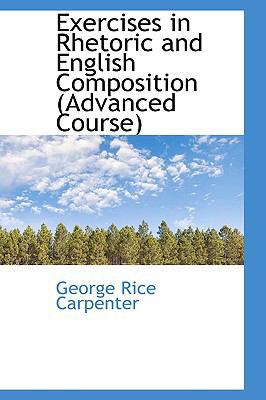 Exercises in Rhetoric and English Composition (... 0559490232 Book Cover