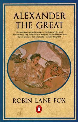 Alexander the Great 0140088784 Book Cover