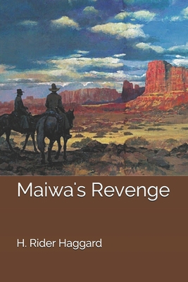 Maiwa's Revenge 169966451X Book Cover
