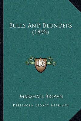 Bulls And Blunders (1893) 1165343762 Book Cover