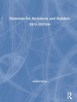 Materials for Architects and Builders 0815363389 Book Cover