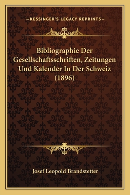 Bibliographie Der Gesellschaftsschriften, Zeitu... [German] 1167621352 Book Cover