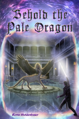 Behold the Pale Dragon 1365866637 Book Cover
