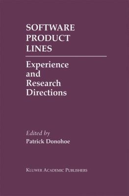 Software Product Lines: Experience and Research... 0792379403 Book Cover