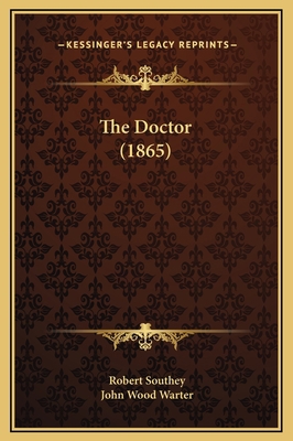 The Doctor (1865) 1169373909 Book Cover