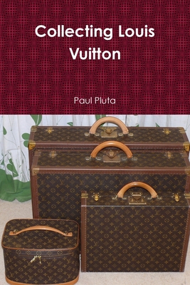 Collecting Louis Vuitton 1446169499 Book Cover