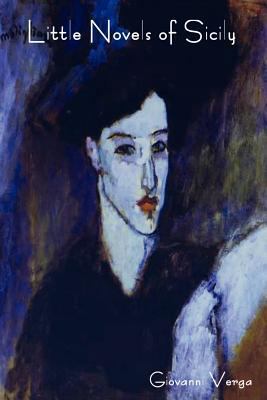 Little Novels of Sicily (Novelle Rusticane) 1604445211 Book Cover