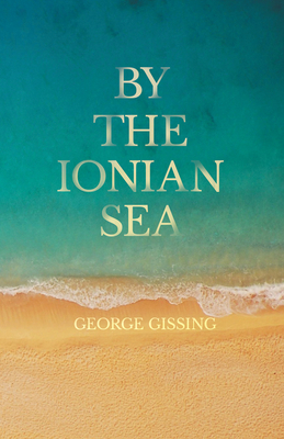 By the Ionian Sea 1406794236 Book Cover