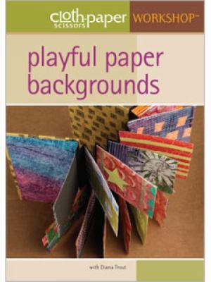 Playful Paper Backgrounds 1596683856 Book Cover