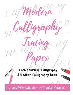 Modern Calligraphy Tracing Paper - Teach Yourse... B08Z2NV491 Book Cover